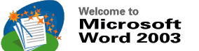 Welcome to Microsoft Word 2003