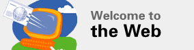 Welcome to the Web